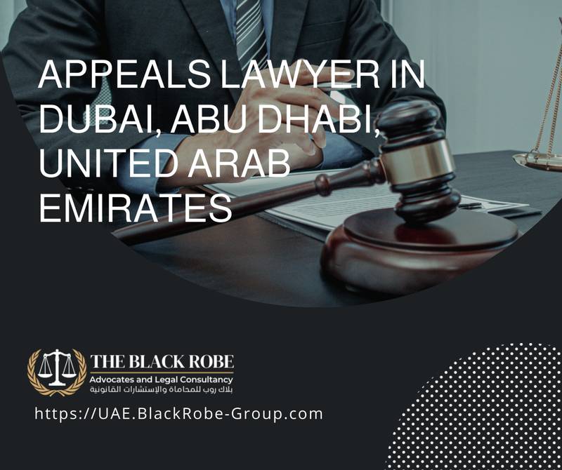 Appeals lawyer in Dubai Abu Dhabi United Arab Emirates