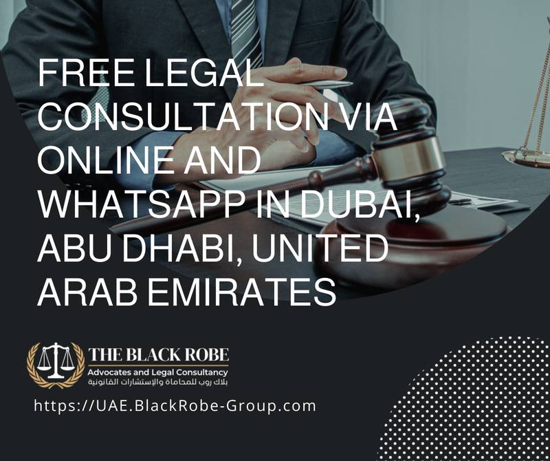 Free legal consultation via online and WhatsApp in Dubai Abu Dhabi United Arab Emirates