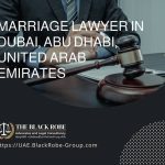 Marriage lawyer in Dubai Abu Dhabi United Arab Emirates