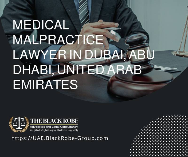 Medical malpractice lawyer in Dubai Abu Dhabi United Arab Emirates