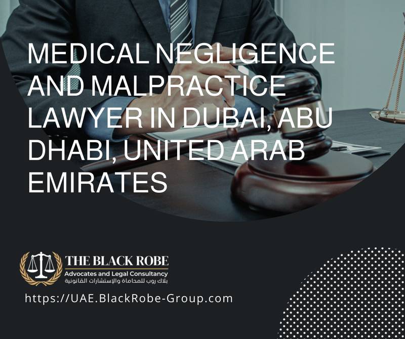 Medical negligence and malpractice lawyer in Dubai Abu Dhabi United Arab Emirates